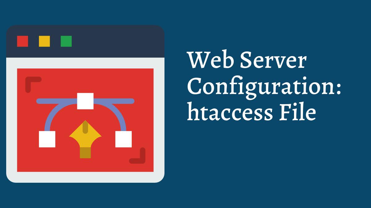 Thumbnail for Rule Your Website with .htaccess